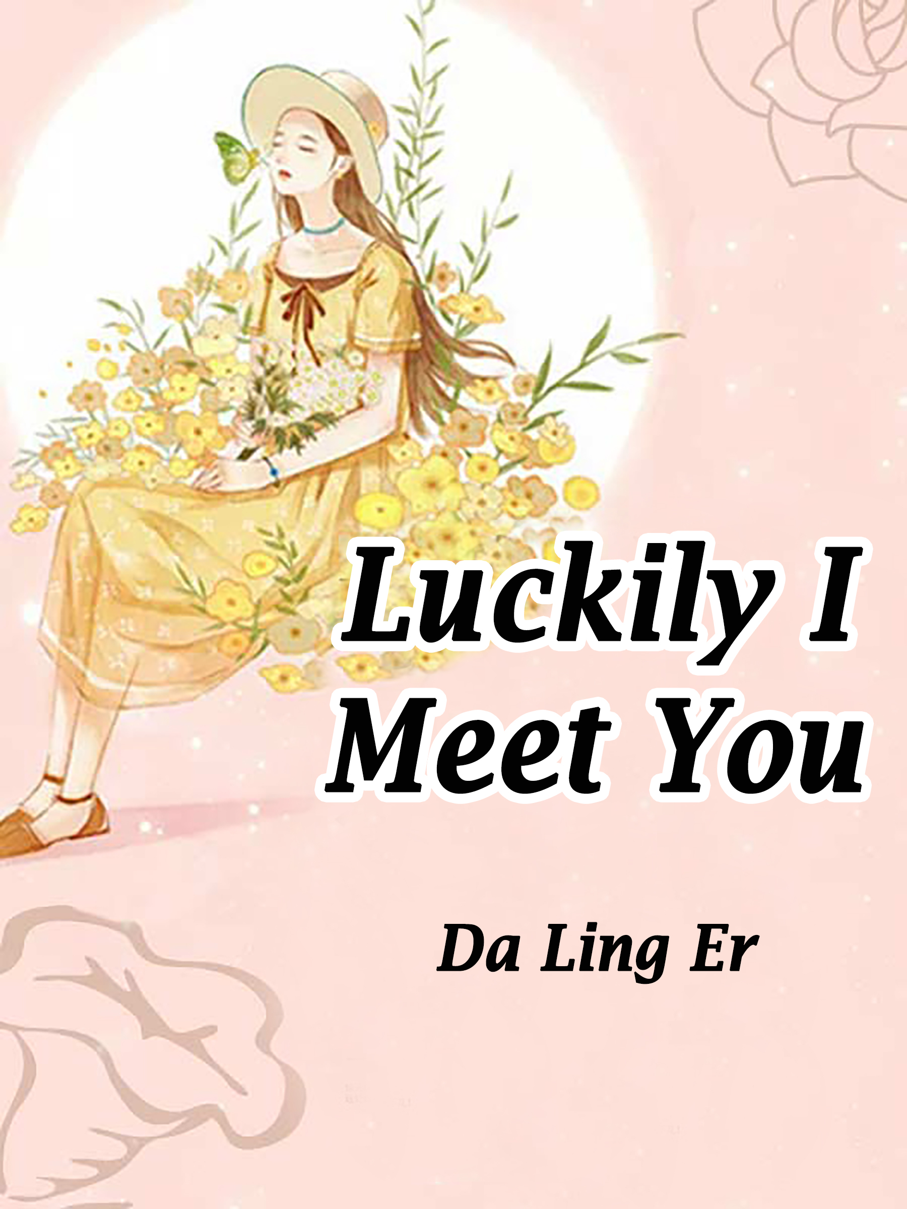 luckily-i-meet-you-novel-full-story-book-babelnovel